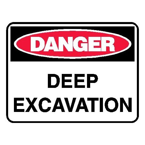 Danger Sign - Deep Excavation