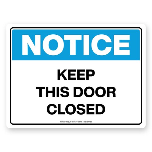 Notice Sign - Keep This Door Closed