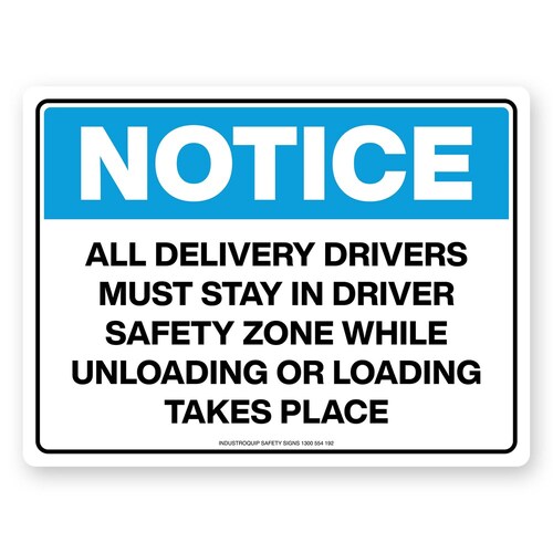 Notice Sign - All Delivery Drivers Must Stay In Driver Safety Zone