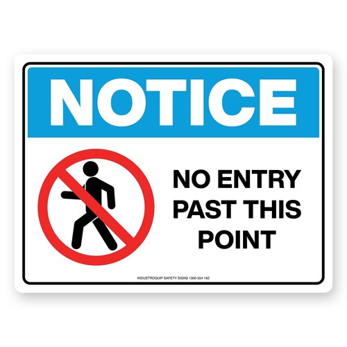 Notice Sign - No Entry Past This Point