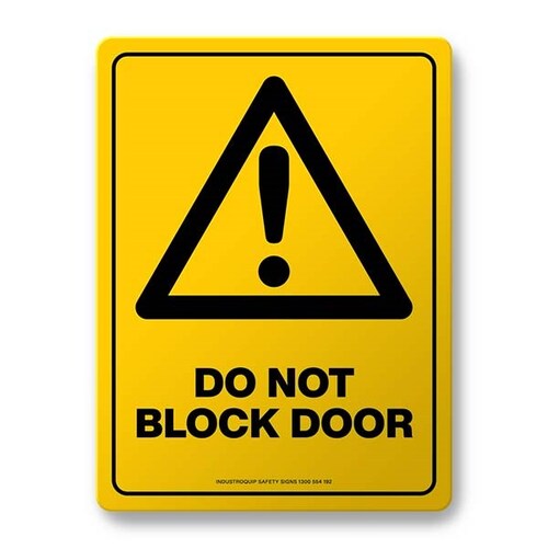 Warning Sign - Do Not Block Door