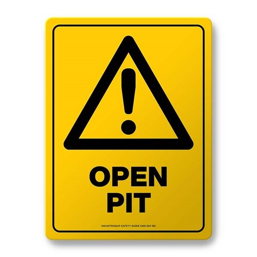 Warning Sign - Open Pit
