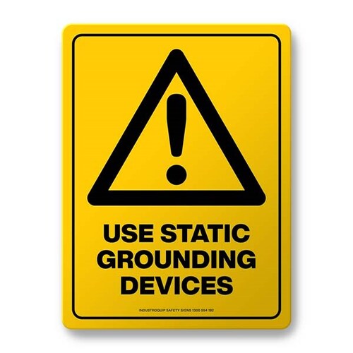 Warning Sign - Use Static Grounding Devices
