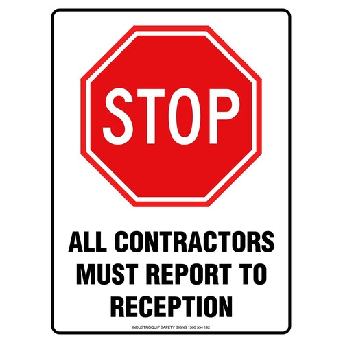 Stop - All Contractors Must Report To Reception Sign