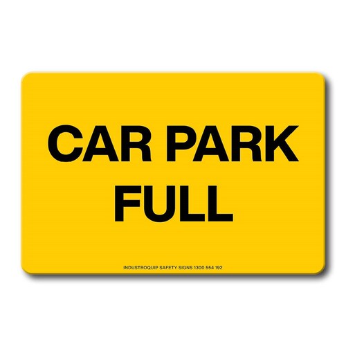 Swing Stand Sign Only - Car Park Full