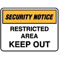 Security Notice - Restricted Area Keep Out
