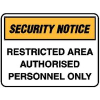 Security Notice - Restricted Area Authorised Personnel Only