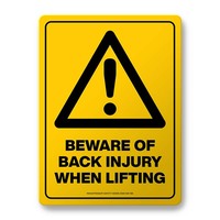 Hazard Sign - Beware of Back Injury When Lifting