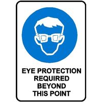 Mandatory Sign - Eye Protection Required Beyond This Point