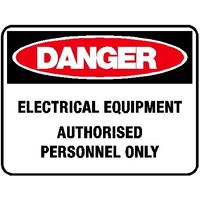 Danger Sign - Electrical Equipment Authorised Personnel Only