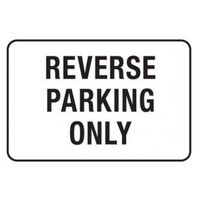 Notice Sign - Reverse Parking Only