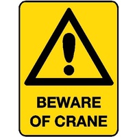 Hazard Sign - Beware of Crane
