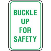 Buckle Up For Safety - Seat Belt Sign