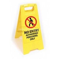 Plastic Floor Safety Sign - No Entry Authorised Personnel Only