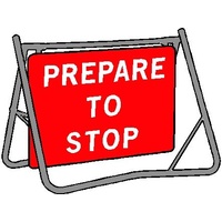 Swing Stand & Sign - Prepare To Stop - 1200 x 900mm