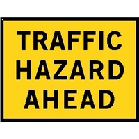 Boxed Edge Road Sign - Traffic Hazard Ahead - 1200 x 900mm