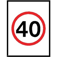 Boxed Edge Road Sign - 40KM/H Speed Limit (Portrait) - 1200 x 900mm