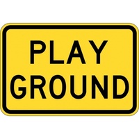 W8-13A Play Ground Sign- Class 1 Reflective - 600mm x 400mm