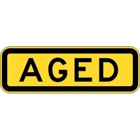 W8-18A Aged Sign- Class 1 Reflective - 600mm x 200mm