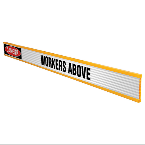 Danger Workers Above Plastic Reflective Barrier Boards