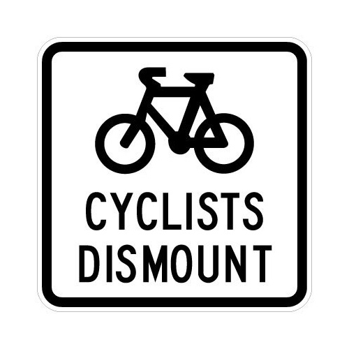 G9-58 Cyclists Dismount Sign