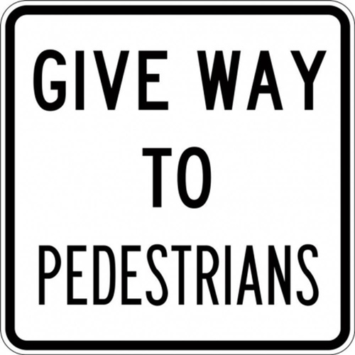 R2-10A Give Way To Pedestrians- Class 1 Reflective - 600mm x 600mm