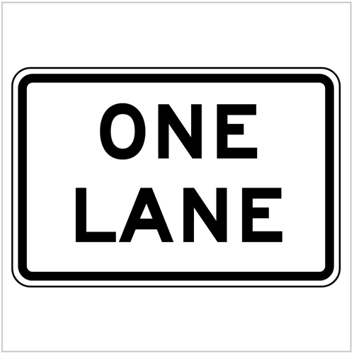 R9-9 One Lane Road Sign