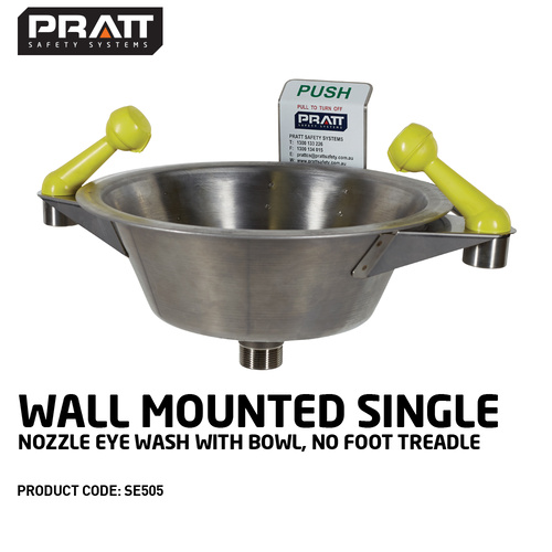 Pratt™ Wall Mounted Single Nozzle Eye Wash With Bowl. No Foot Treadle
