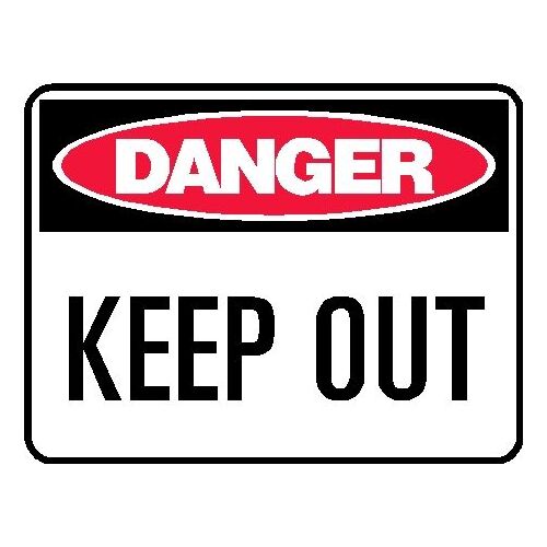 Danger Sign - Keep Out