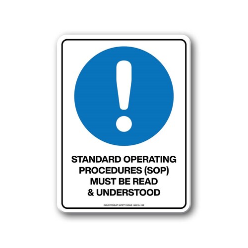 Mandatory Sign - Standard Operating Procedures (SOP) Must Be Read & Understood
