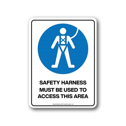 Mandatory Sign - Safety Harness Must Be Used To Access This Area