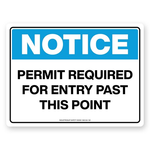 Notice Sign - Permit Required For Entry Past This Point
