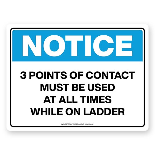 Notice Sign - 3 Points Of Contact Must Be Used