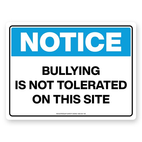 Notice Sign - Bullying Is Not Tolerated On This Site