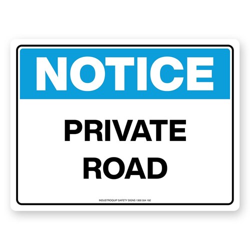 Notice Sign - Private Road