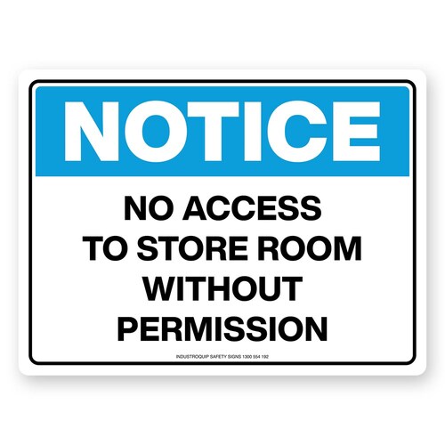 Notice Sign - No Access To Store Room Without Permission