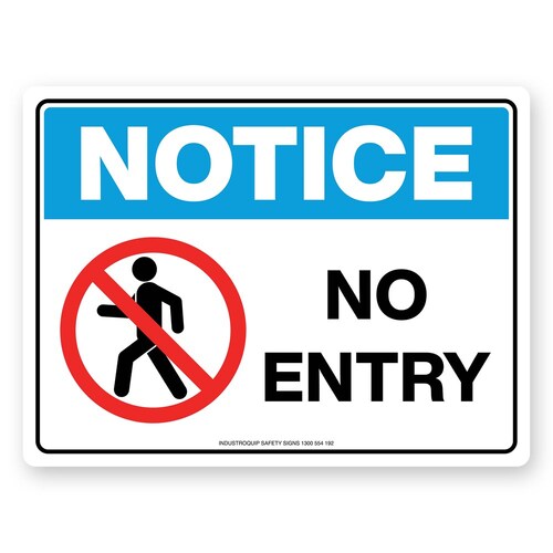 Notice Sign - No Entry
