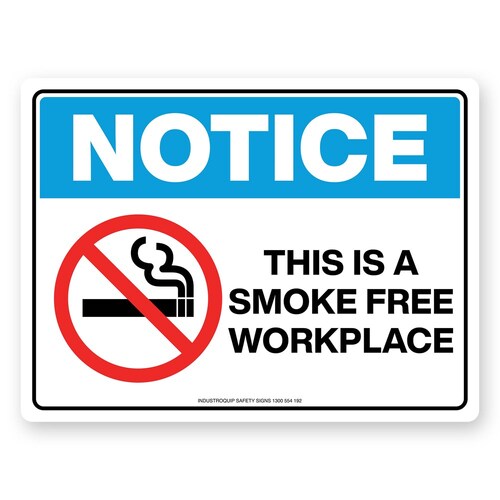 Notice Sign - This Is A Smoke Free Workplace