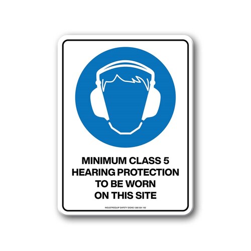 Mandatory Sign - Minimum Class 5 Hearing Protection To Be Worn On This Site