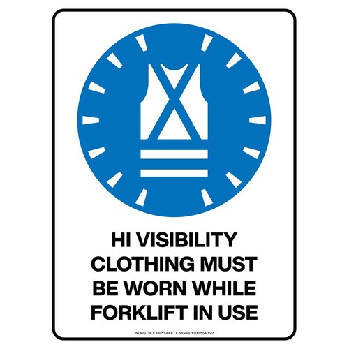 Mandatory Sign - Hi Visibility Clothing Must Be Worn While Forklift In Use