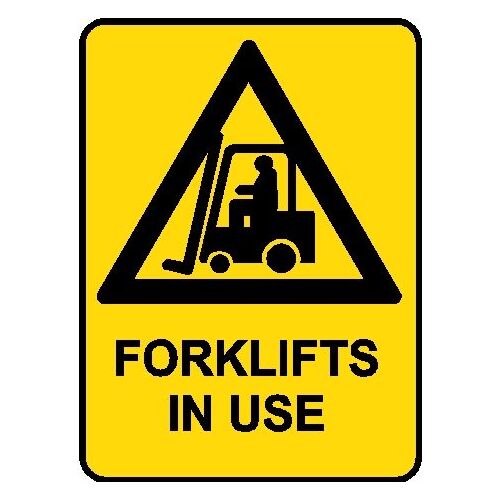 Hazard Sign - Forklifts in Use