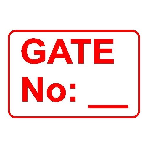 Notice Sign - Gate Number