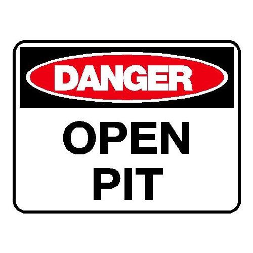 Danger Sign - Open Pit