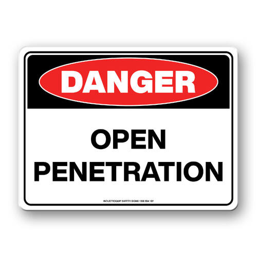 Danger Sign - Open Penetration