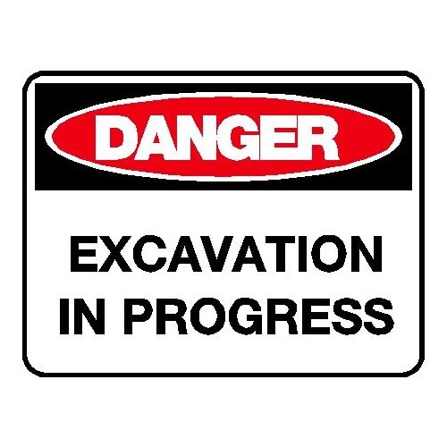 Danger Sign - Excavation In Progress