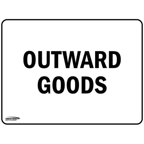 Notice Sign - Outward Goods