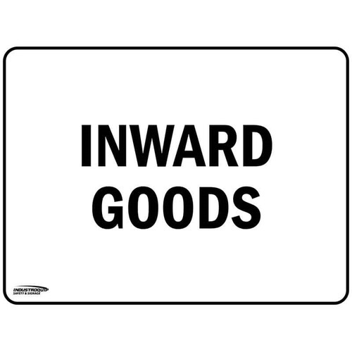 Notice Sign - Inward Goods