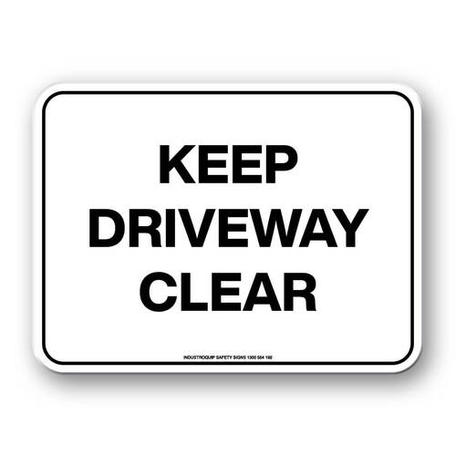 Notice Sign - Keep Driveway Clear