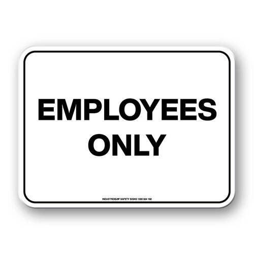 Notice Sign - Employees Only