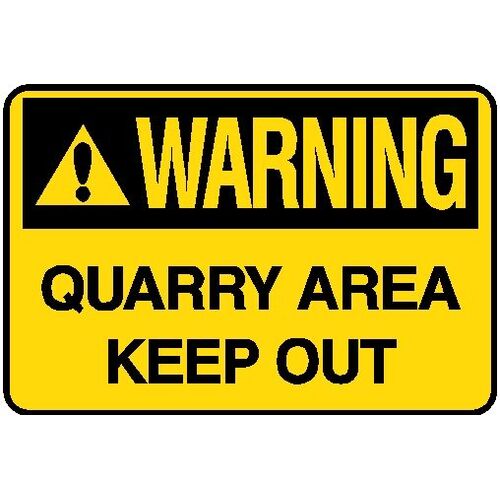 Hazard Area - Warning Quarry Area Sign